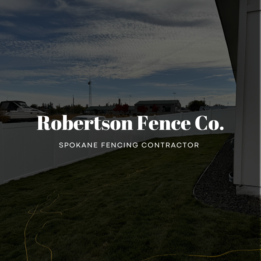 Roberstson Fence Co Spokane Washington Best Fencing Contractors